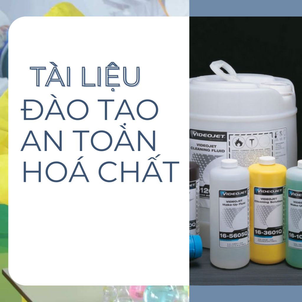 Tài liệu đào tạo an toàn hoá chất