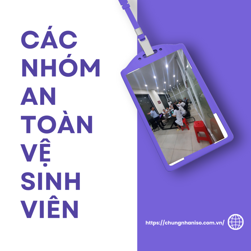 Các nhóm an toàn vệ sinh viên