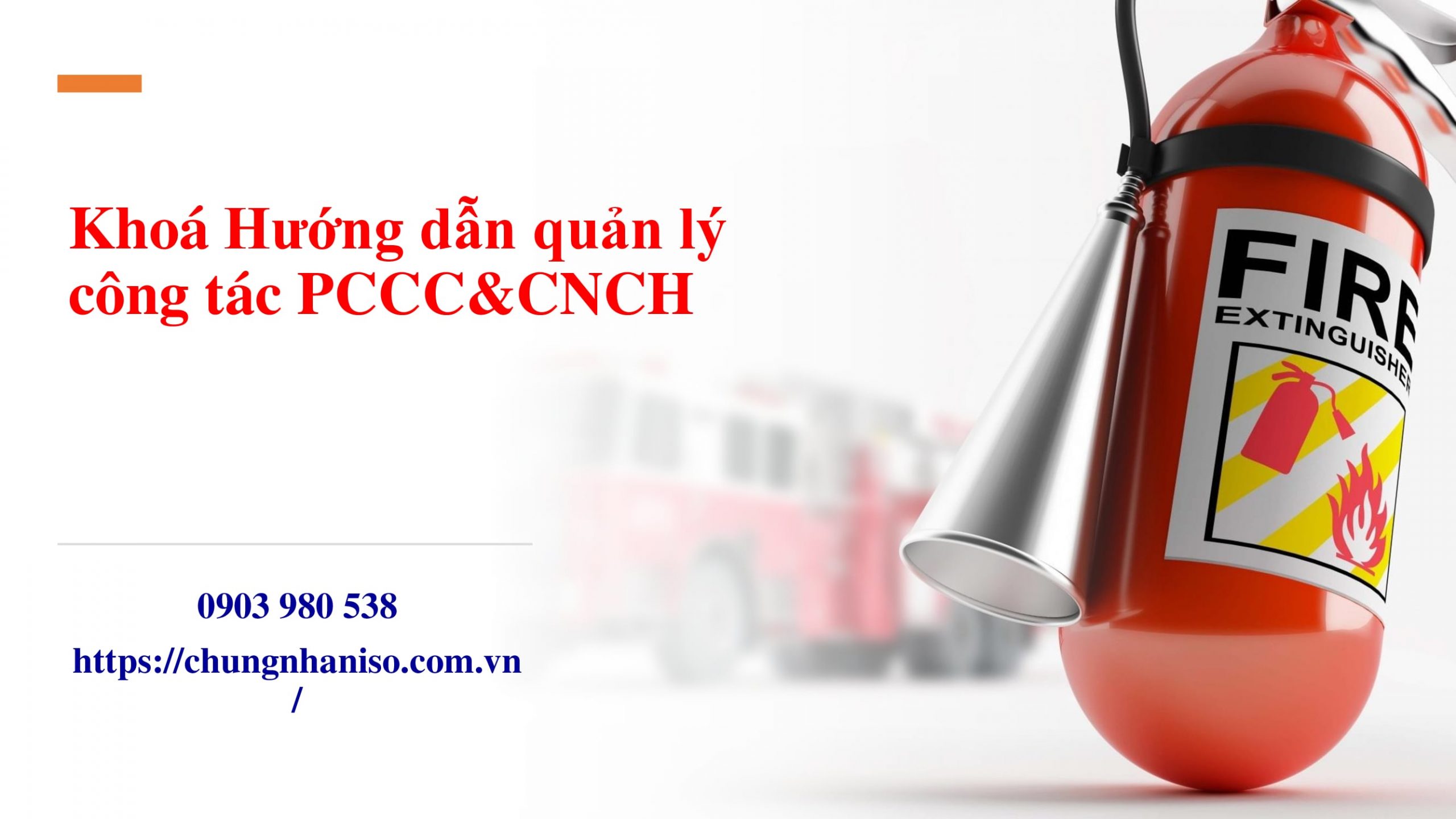 Khoa Huong dan quan ly cong tac PCCC CNCH scaled