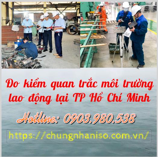 Đo kiểm quan trắc môi trường lao động tại TP Hồ Chí Minh